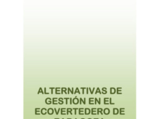 Alternativas de gestión en el ecovertedero de Zaragoza